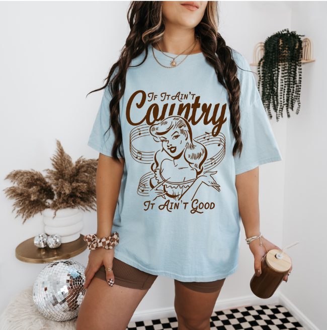 If it Ain't Country T-Shirt